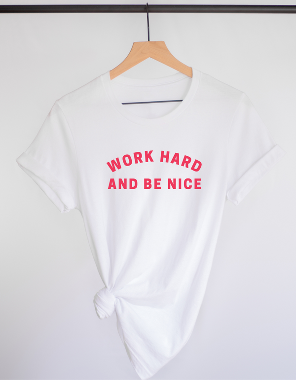 Work Hard Tee