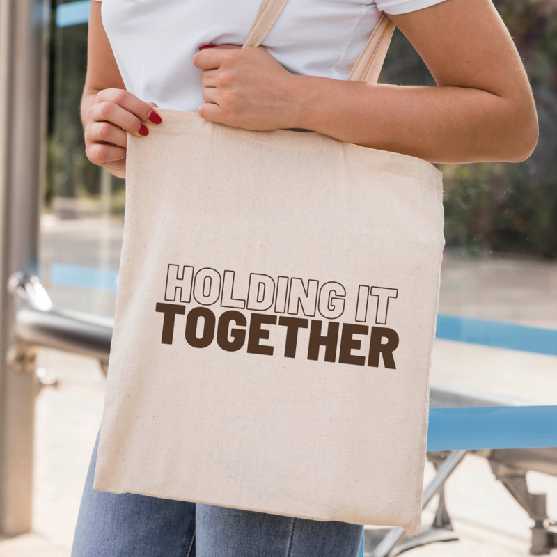 Everyday Canvas Tote - Holding It Together