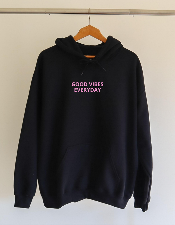 Good Vibes Hoodie